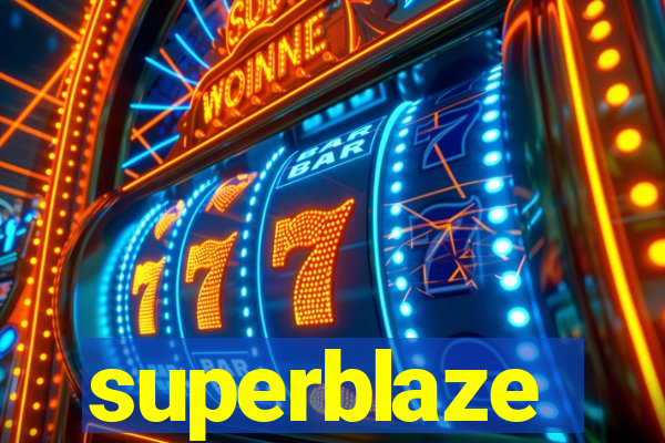superblaze