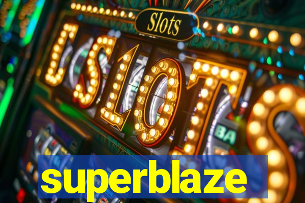 superblaze