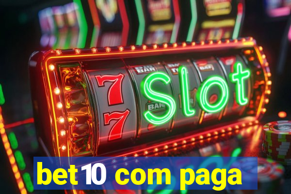 bet10 com paga