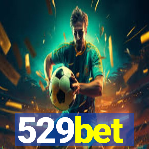 529bet