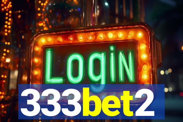 333bet2