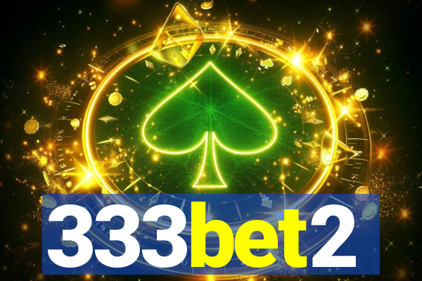 333bet2