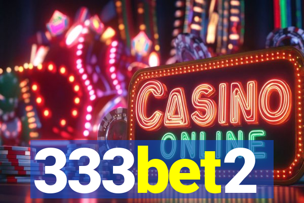 333bet2