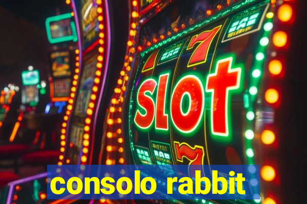 consolo rabbit