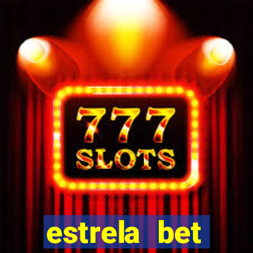 estrela bet convidar amigo