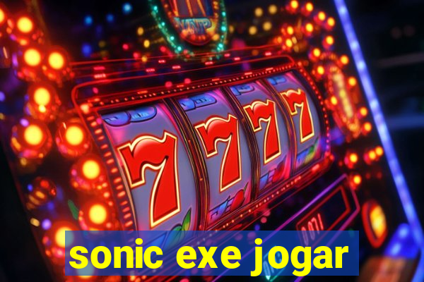 sonic exe jogar