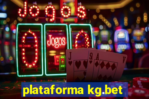plataforma kg.bet
