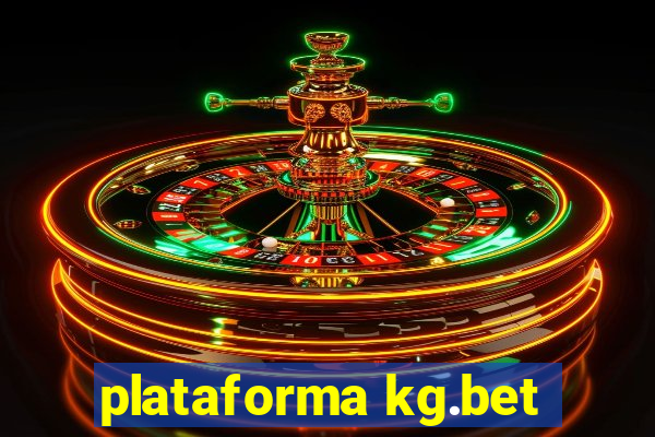plataforma kg.bet