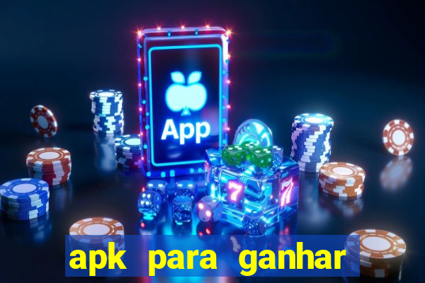 apk para ganhar dinheiro no pix