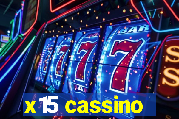 x15 cassino
