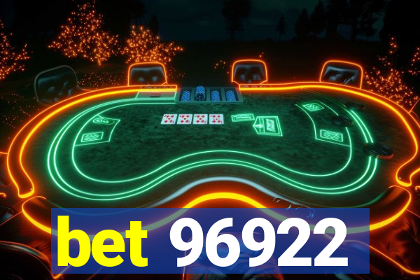 bet 96922