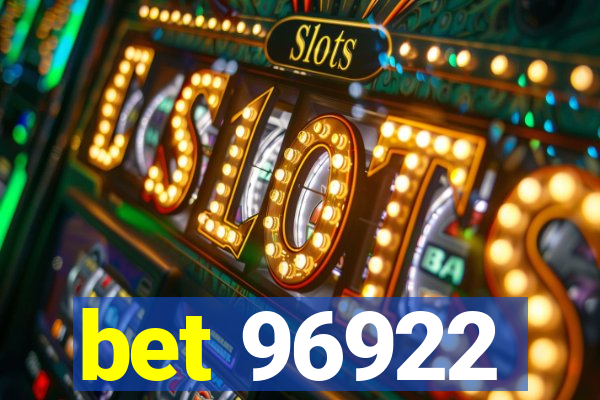 bet 96922