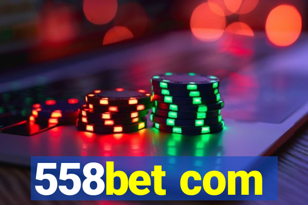 558bet com