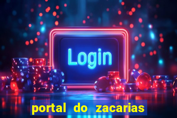 portal do zacarias mais 18