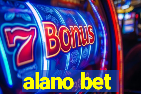 alano bet