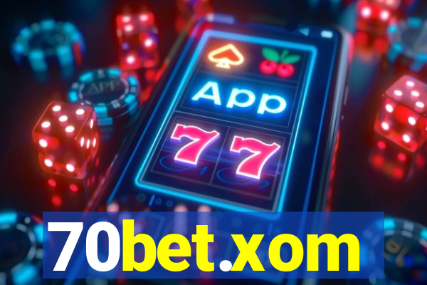 70bet.xom
