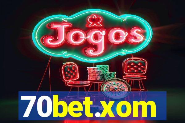 70bet.xom