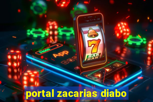 portal zacarias diabo