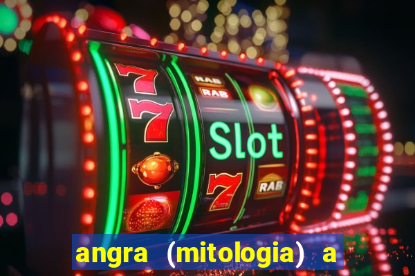 angra (mitologia) a deusa do fogo na mitologia tupi-guarani