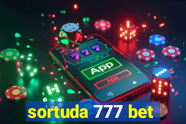 sortuda 777 bet
