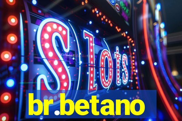 br.betano