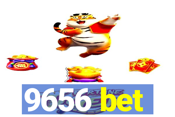9656 bet