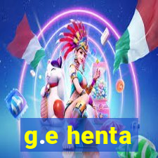 g.e henta