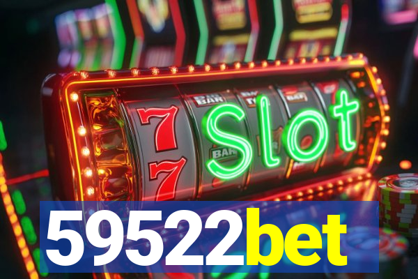 59522bet