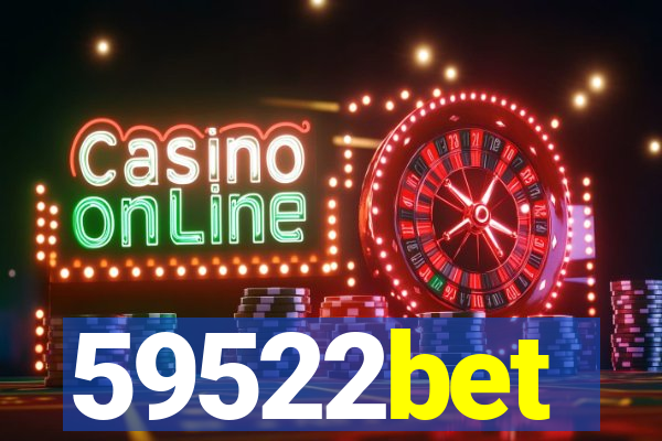59522bet
