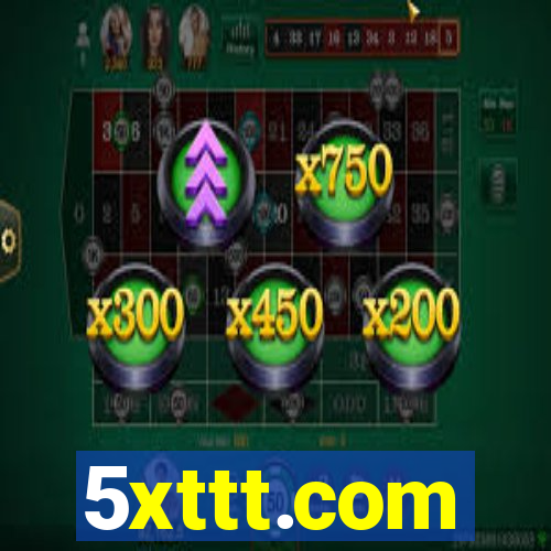 5xttt.com