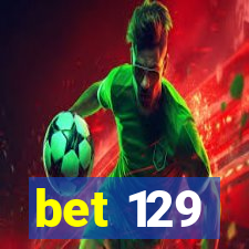 bet 129