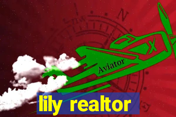 lily realtor