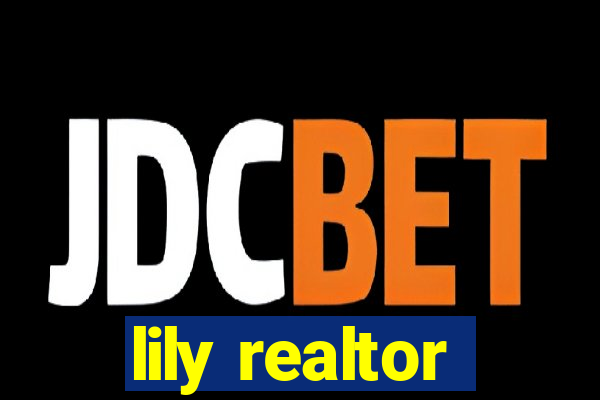 lily realtor