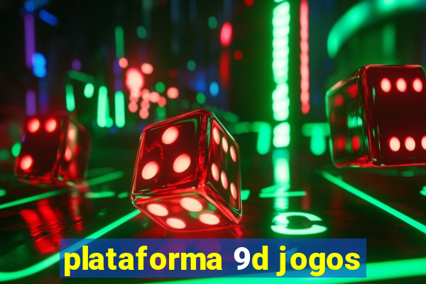 plataforma 9d jogos