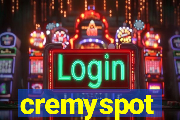 cremyspot
