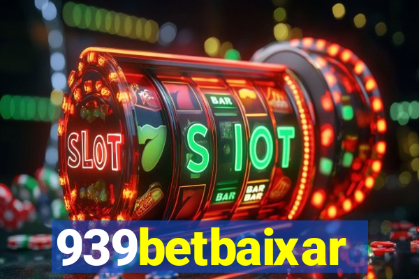 939betbaixar