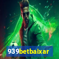 939betbaixar