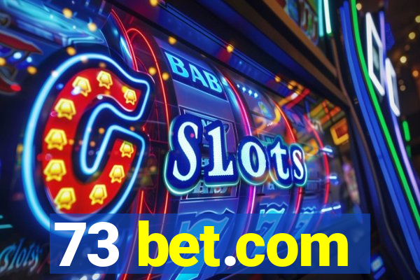 73 bet.com