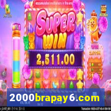 2000brapay6.com