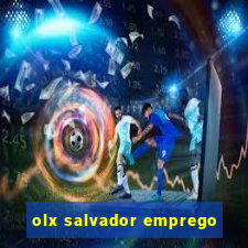 olx salvador emprego