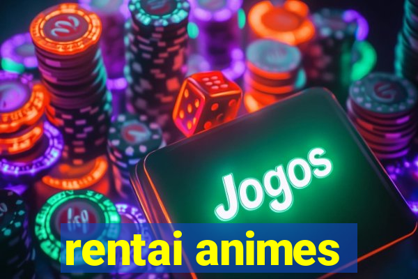 rentai animes
