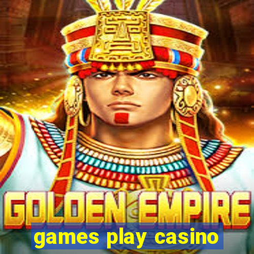 games play casino