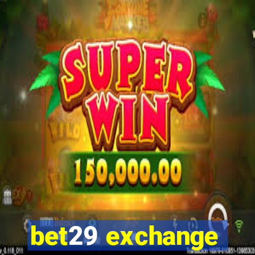 bet29 exchange