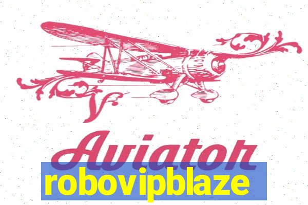 robovipblaze