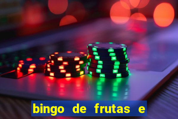 bingo de frutas e legumes para imprimir