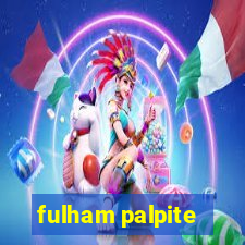 fulham palpite
