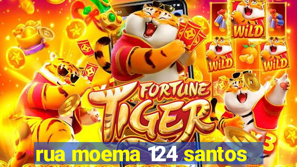 rua moema 124 santos