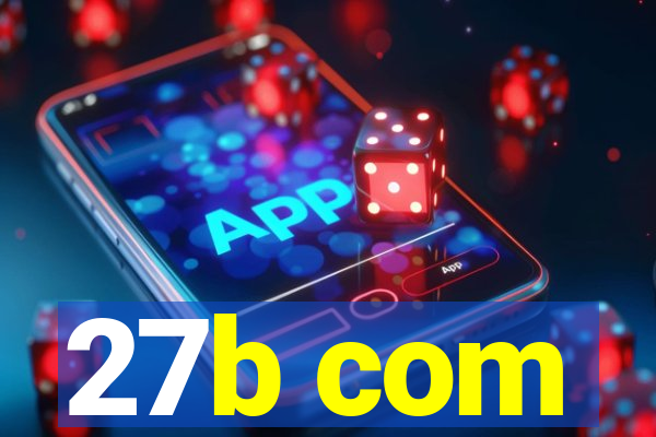 27b com