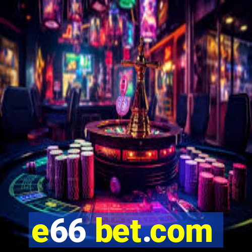 e66 bet.com