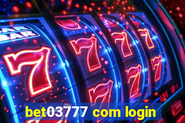 bet03777 com login